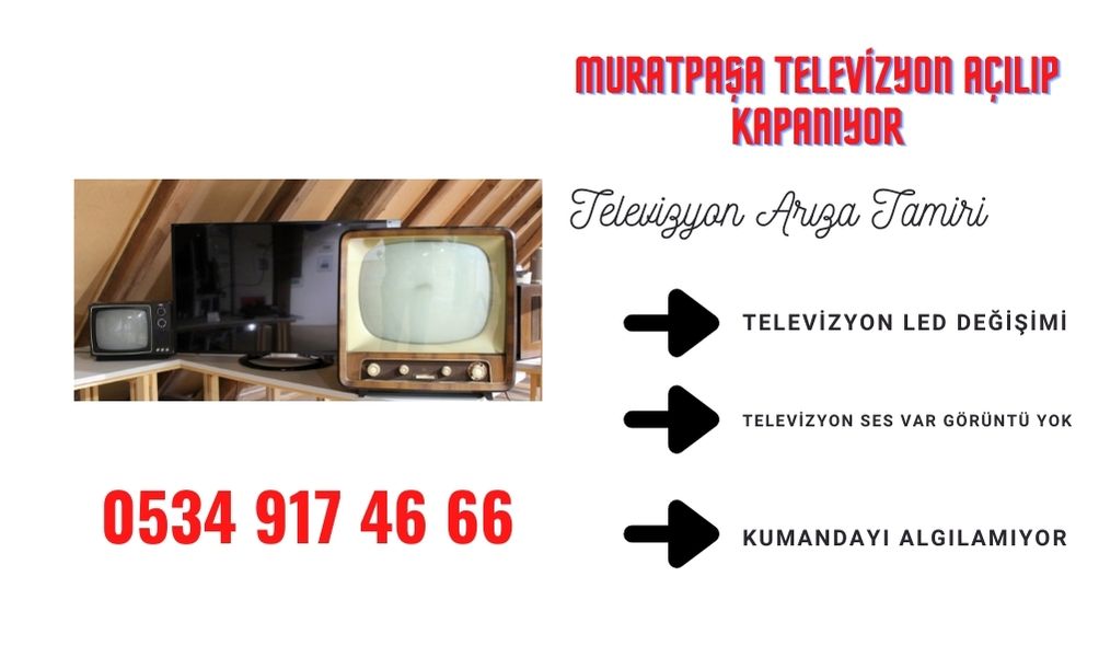 Muratpaşa Televizyon Açılıp Kapanıyor